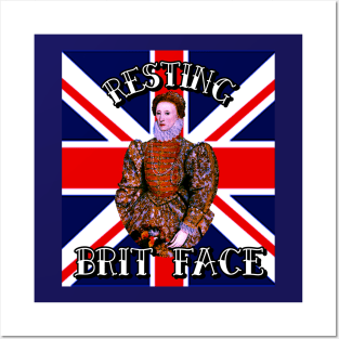 “Resting Brit Face” Elizabeth I Posters and Art